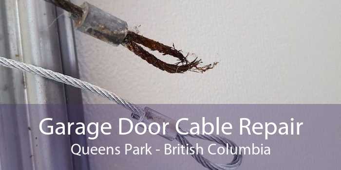 Garage Door Cable Repair Queens Park - British Columbia