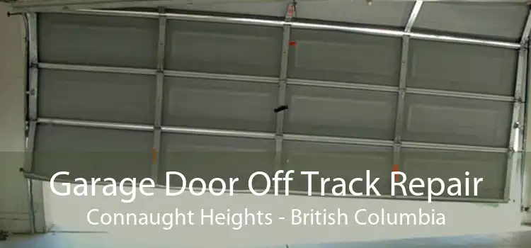 Garage Door Off Track Repair Connaught Heights - British Columbia