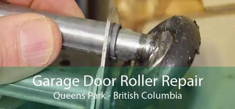 Garage Door Roller Repair Queens Park - British Columbia