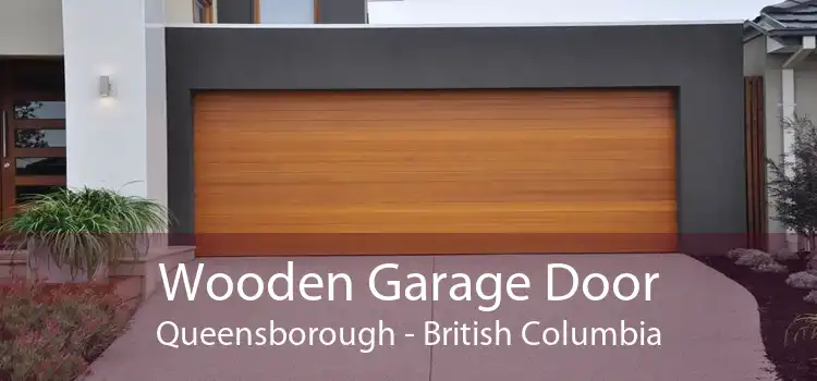 Wooden Garage Door Queensborough - British Columbia