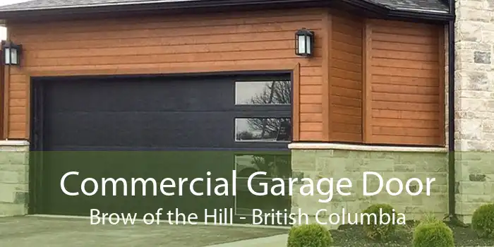 Commercial Garage Door Brow of the Hill - British Columbia