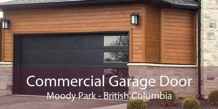 Commercial Garage Door Moody Park - British Columbia
