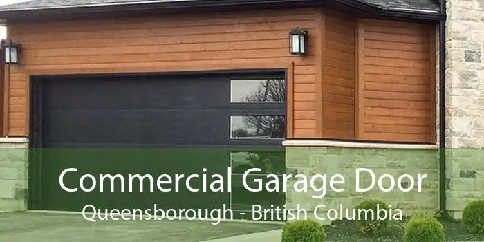 Commercial Garage Door Queensborough - British Columbia