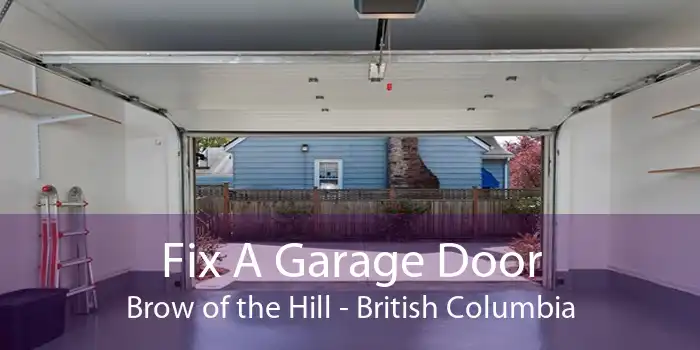 Fix A Garage Door Brow of the Hill - British Columbia