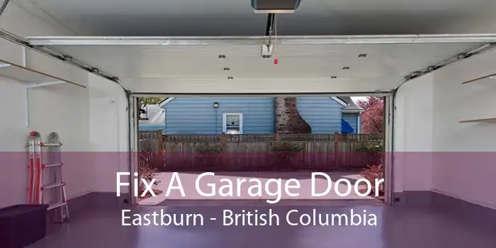 Fix A Garage Door Eastburn - British Columbia