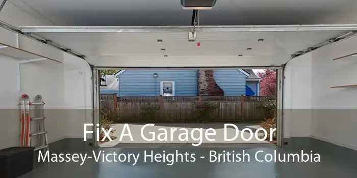 Fix A Garage Door Massey-Victory Heights - British Columbia