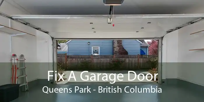 Fix A Garage Door Queens Park - British Columbia