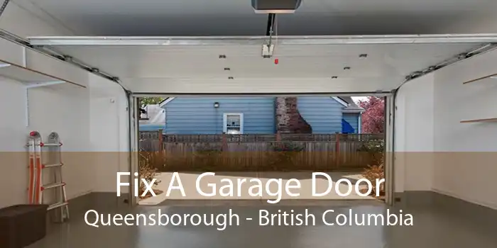 Fix A Garage Door Queensborough - British Columbia