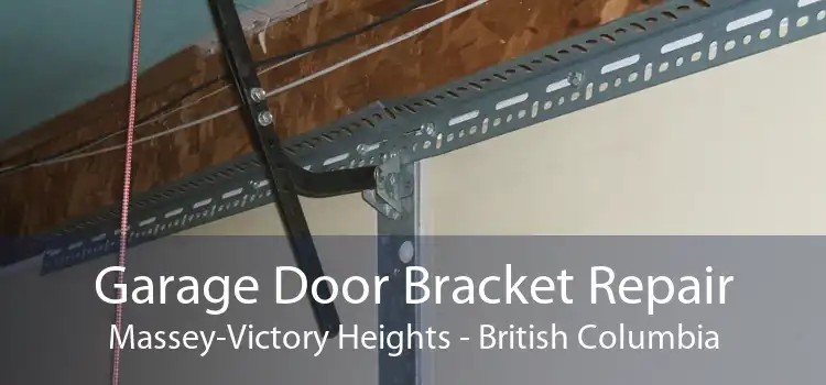 Garage Door Bracket Repair Massey-Victory Heights - British Columbia
