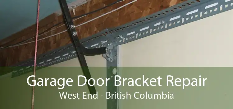 Garage Door Bracket Repair West End - British Columbia