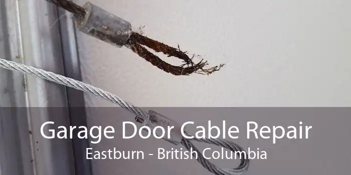 Garage Door Cable Repair Eastburn - British Columbia