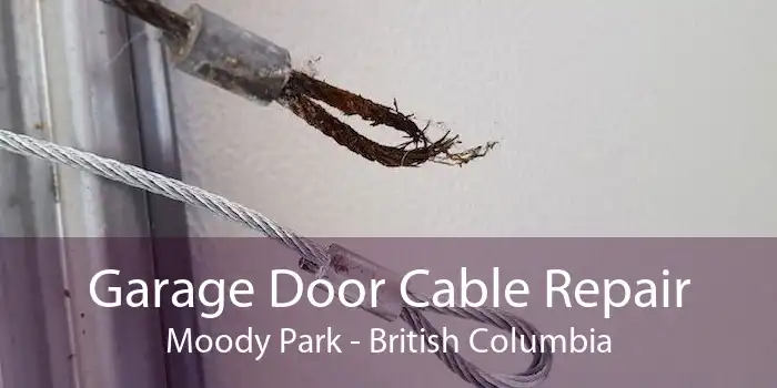Garage Door Cable Repair Moody Park - British Columbia