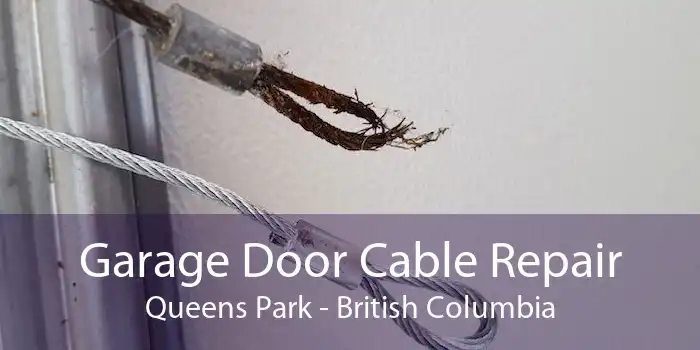 Garage Door Cable Repair Queens Park - British Columbia