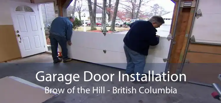 Garage Door Installation Brow of the Hill - British Columbia
