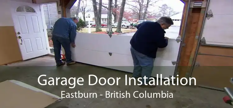 Garage Door Installation Eastburn - British Columbia