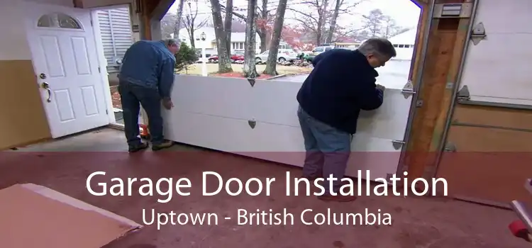 Garage Door Installation Uptown - British Columbia