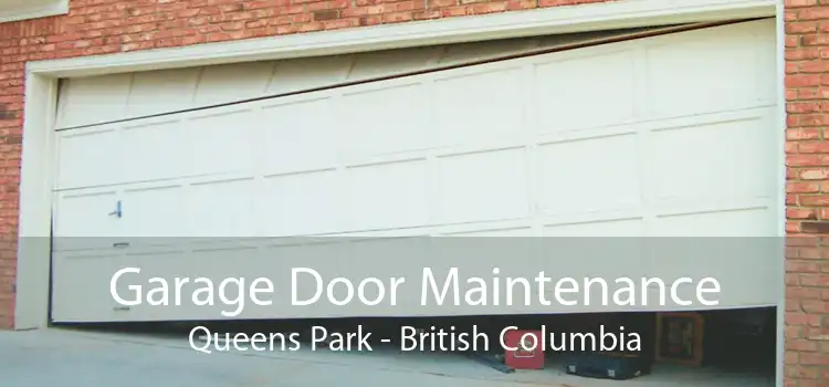 Garage Door Maintenance Queens Park - British Columbia