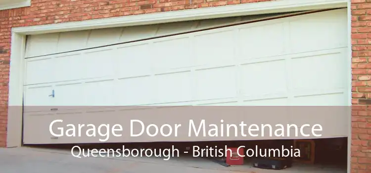 Garage Door Maintenance Queensborough - British Columbia