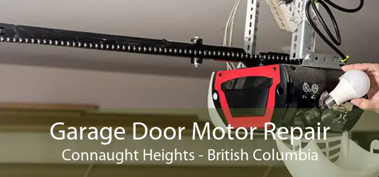 Garage Door Motor Repair Connaught Heights - British Columbia