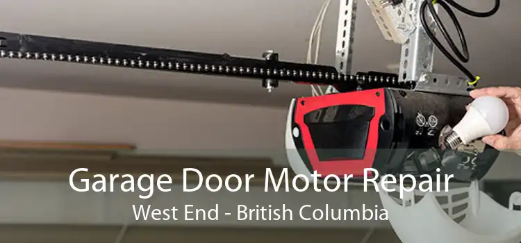 Garage Door Motor Repair West End - British Columbia