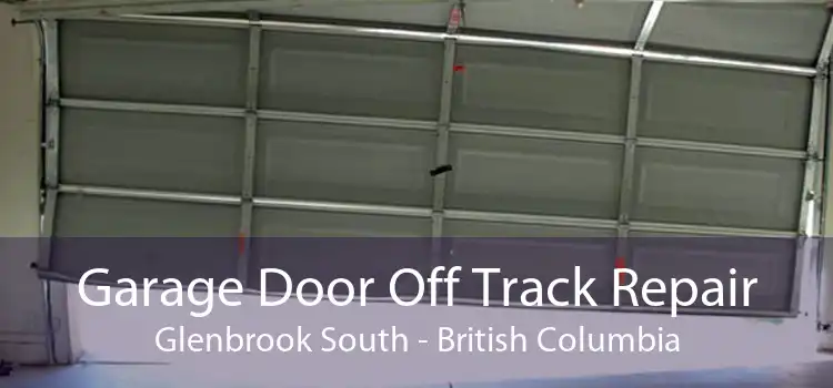 Garage Door Off Track Repair Glenbrook South - British Columbia