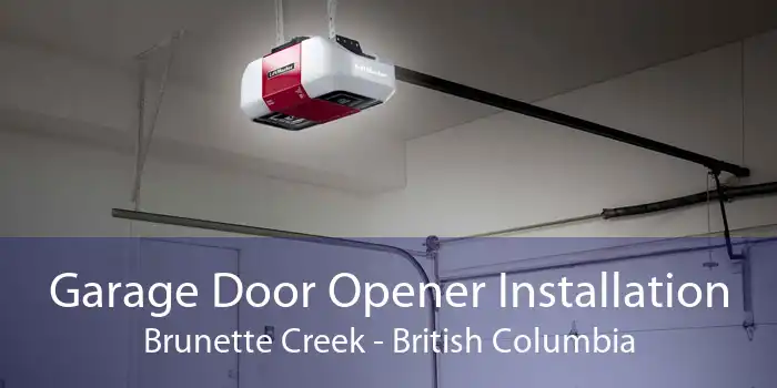 Garage Door Opener Installation Brunette Creek - British Columbia