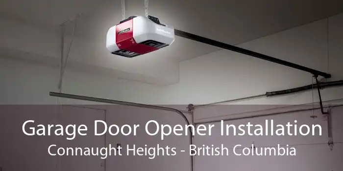 Garage Door Opener Installation Connaught Heights - British Columbia