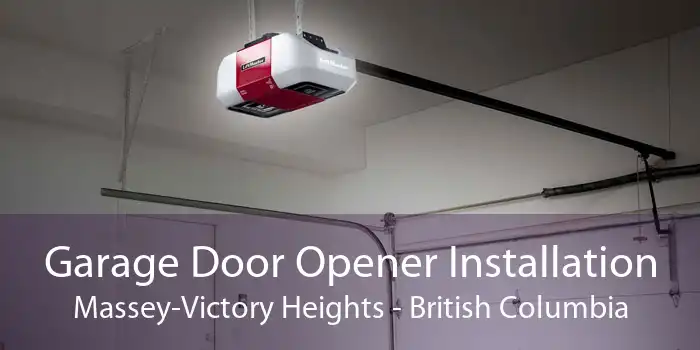 Garage Door Opener Installation Massey-Victory Heights - British Columbia