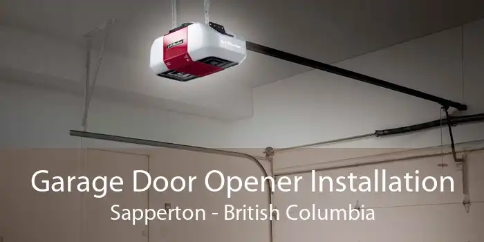 Garage Door Opener Installation Sapperton - British Columbia