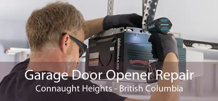 Garage Door Opener Repair Connaught Heights - British Columbia