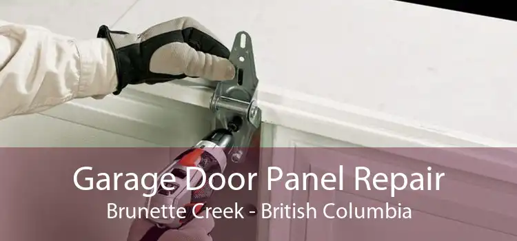 Garage Door Panel Repair Brunette Creek - British Columbia