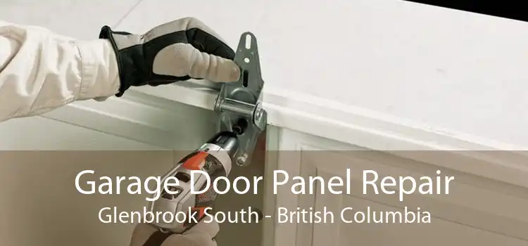 Garage Door Panel Repair Glenbrook South - British Columbia