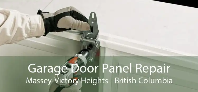 Garage Door Panel Repair Massey-Victory Heights - British Columbia