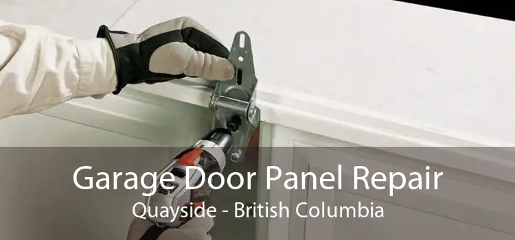 Garage Door Panel Repair Quayside - British Columbia