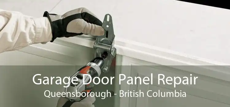 Garage Door Panel Repair Queensborough - British Columbia