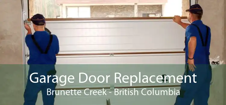 Garage Door Replacement Brunette Creek - British Columbia