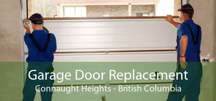 Garage Door Replacement Connaught Heights - British Columbia