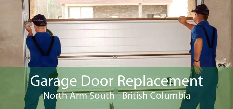 Garage Door Replacement North Arm South - British Columbia