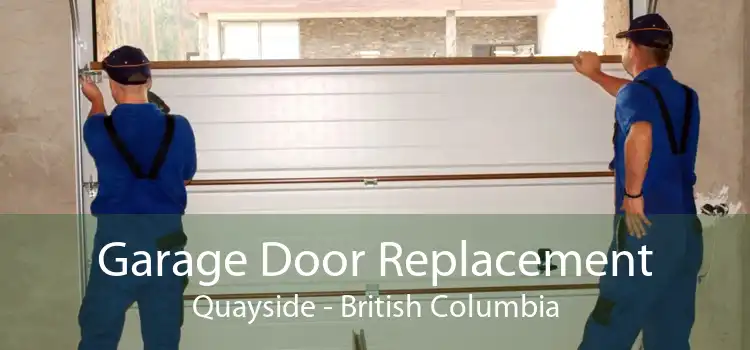 Garage Door Replacement Quayside - British Columbia