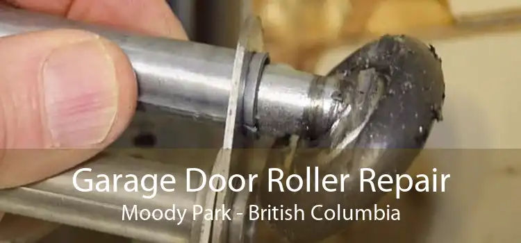 Garage Door Roller Repair Moody Park - British Columbia