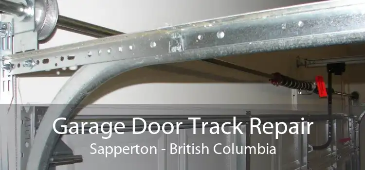 Garage Door Track Repair Sapperton - British Columbia