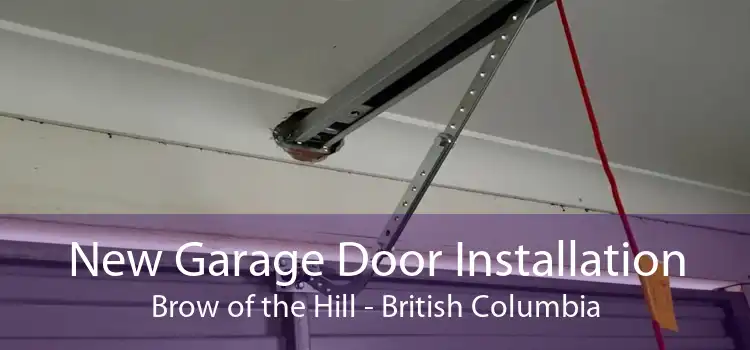 New Garage Door Installation Brow of the Hill - British Columbia