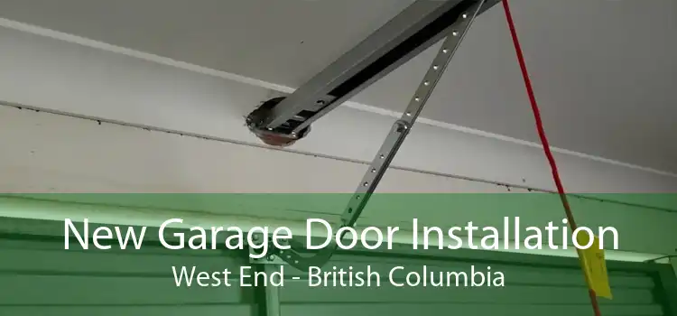 New Garage Door Installation West End - British Columbia