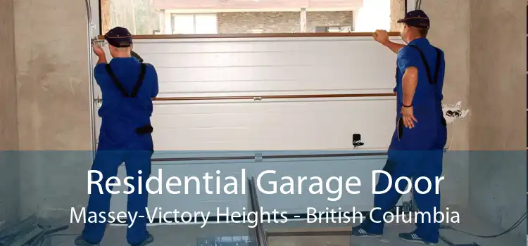 Residential Garage Door Massey-Victory Heights - British Columbia