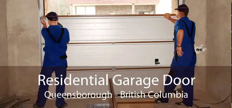 Residential Garage Door Queensborough - British Columbia