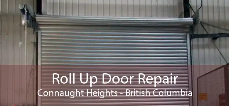 Roll Up Door Repair Connaught Heights - British Columbia