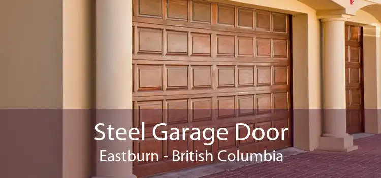 Steel Garage Door Eastburn - British Columbia