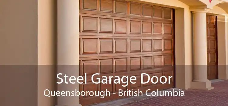 Steel Garage Door Queensborough - British Columbia