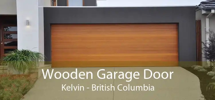 Wooden Garage Door Kelvin - British Columbia